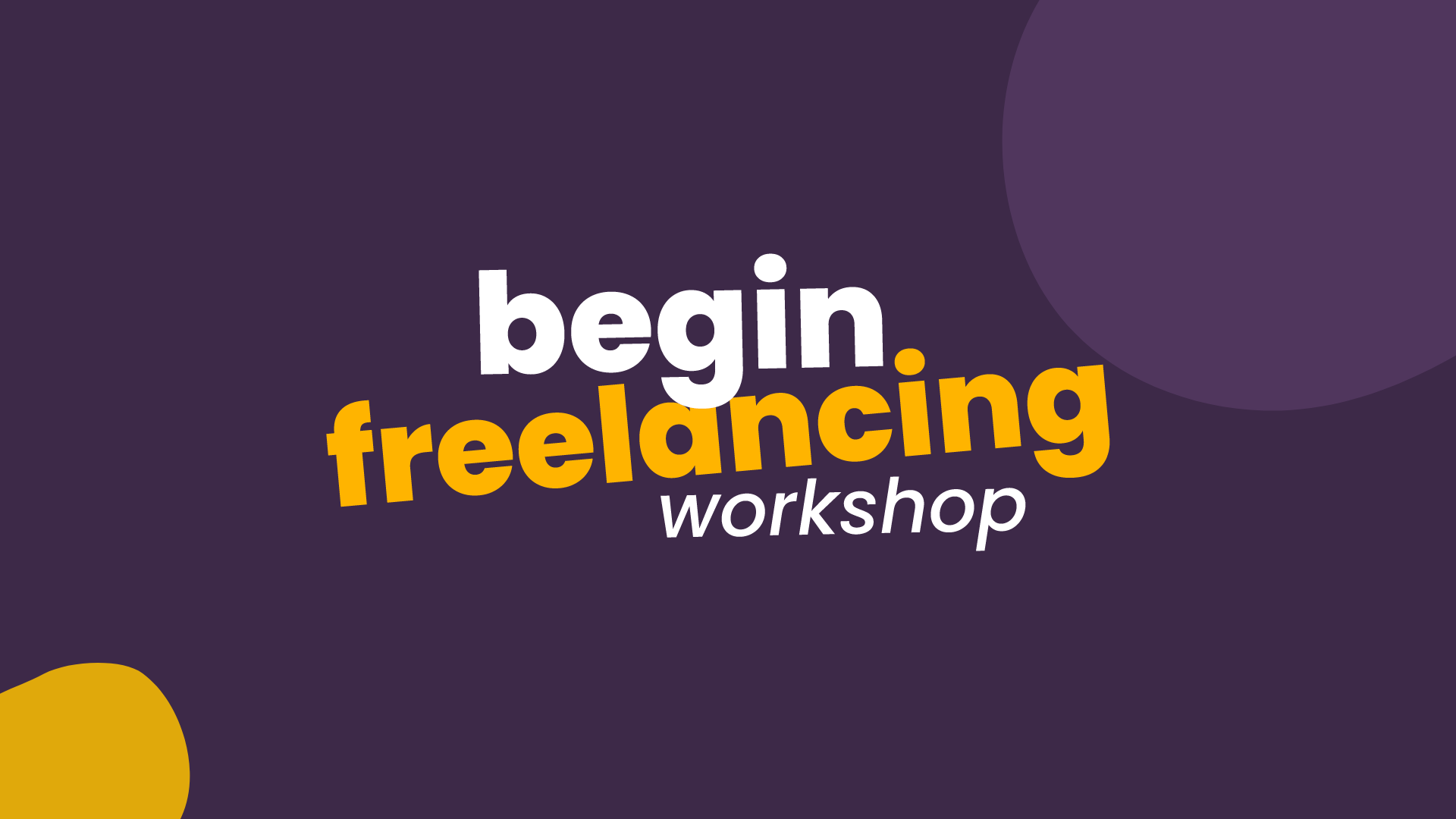 Begin Freelancing Workshop logo